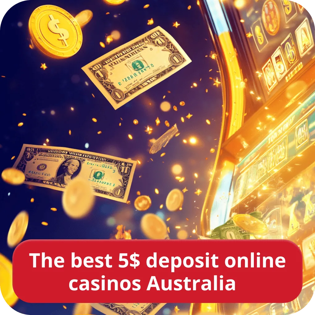 Casinos with $5 deposit AUS