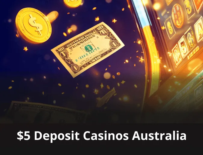 $5 Deposit Casinos Australia 