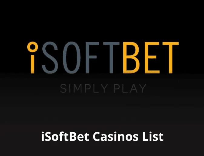 iSoftBet Casinos List 