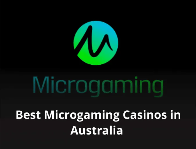 Best Microgaming Casinos in Australia 